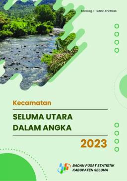 Kecamatan Seluma Utara Dalam Angka 2023