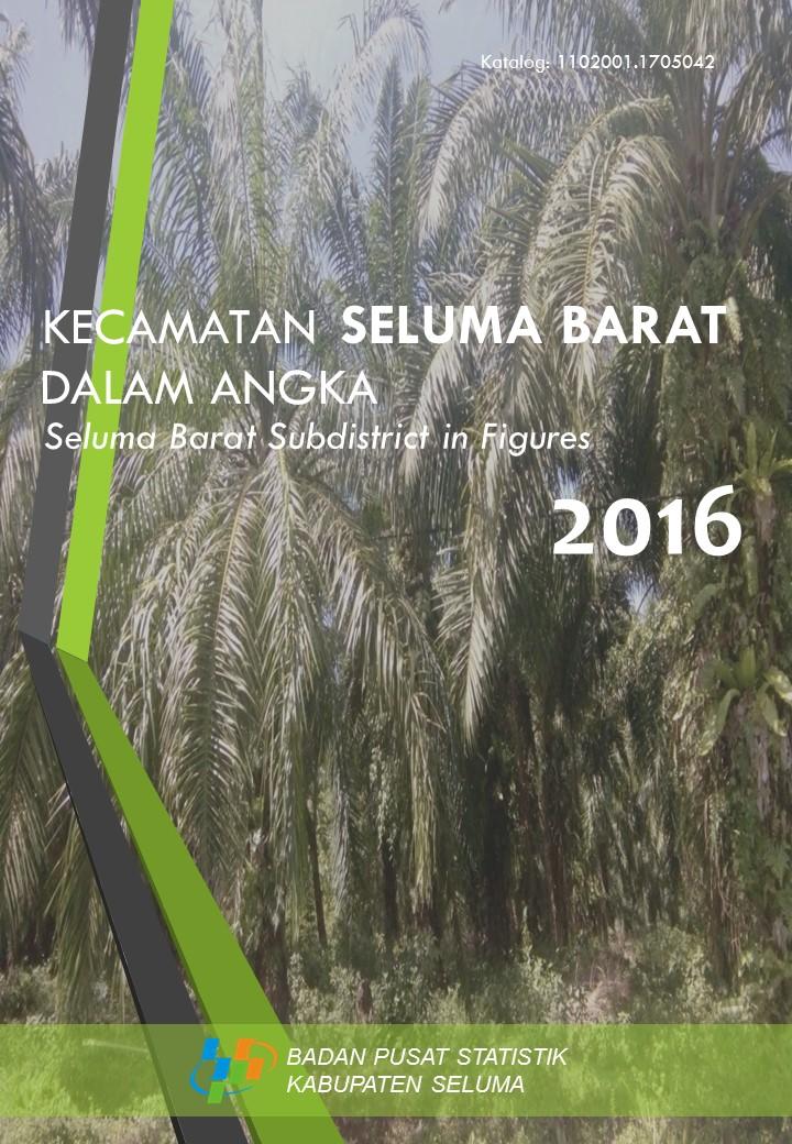 Seluma Barat Subdistrict in Figures 2016