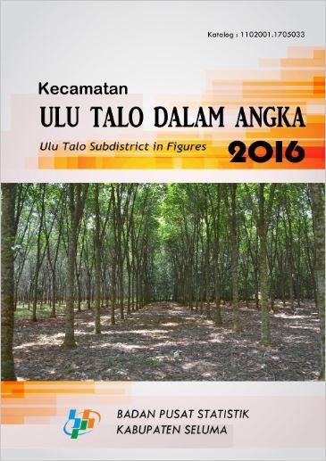 Kecamatan Ulu Talo Dalam Angka 2016