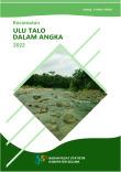 Kecamatan Ulu Talo Dalam Angka 2022